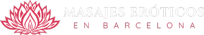Masajes Eróticos en Barcelona